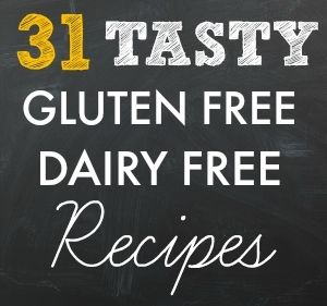 gluten free dairy free recipes